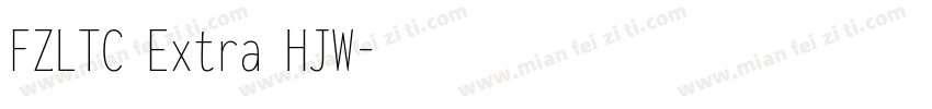 FZLTC Extra HJW字体转换
